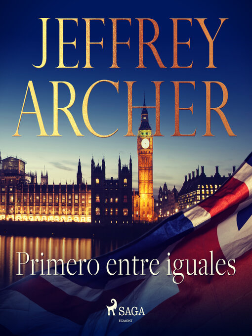 Title details for Primero entre iguales by Jeffrey Archer - Available